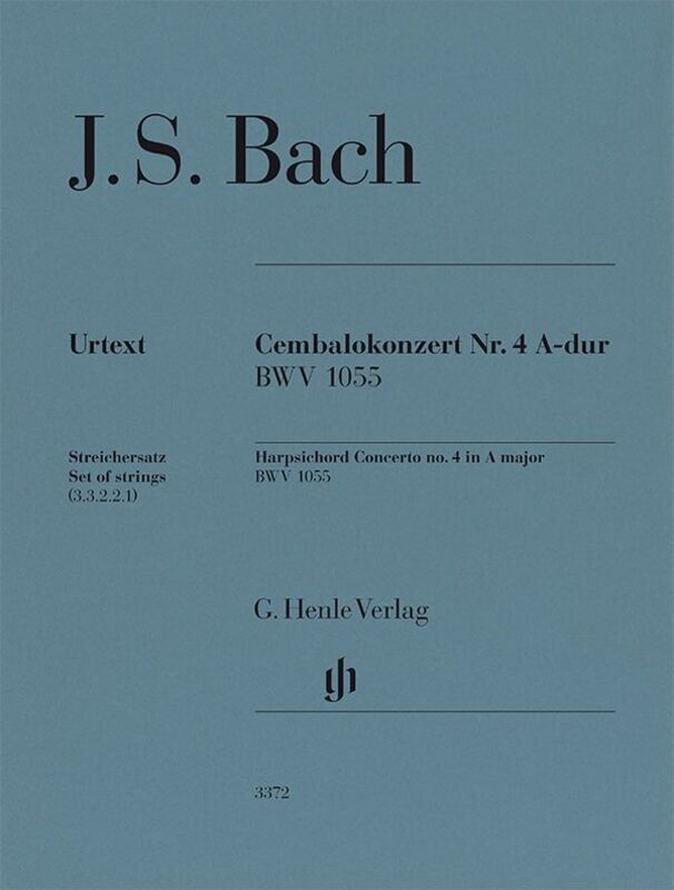 Harpsichord Concerto No. 4 A Major BWV 1055 String Parts by Johann Sebastian Bach, G. Henle Verlag, 71 Pages