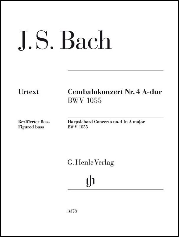 Harpsichord Concerto No. 4 A Major BWV 1055 Figured Bass by Johann Sebastian Bach, G. Henle Verlag, 6 Pages