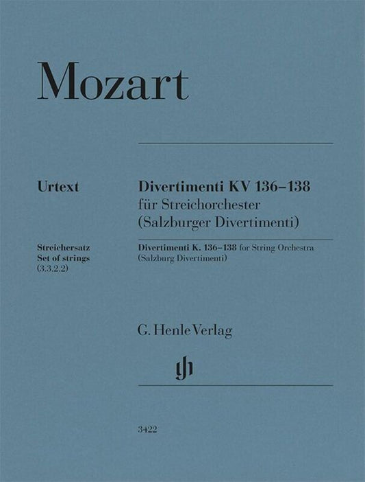 Mozart - Divertimenti K 136-138 for String Orchestra Parts, Edited by Wolf-Dieter Seiffert, G. Henle Verlag, 132 Pages