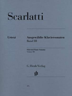 Selected Piano Sonatas Volume 3 by Domenico Scarlatti, Urtext Edition, Edited by Bengt Johnsson, Fingerings by Detlef Kraus