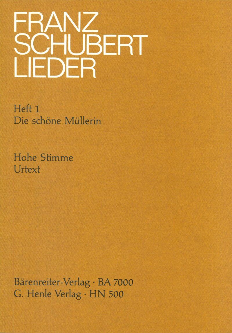 Schubert - Die Schone Mullerin High Voice/Piano, G. Henle Verlag, 78 Pages