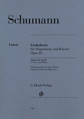 Liederkreis Song Cycle for High Voice Op 24 by Schumann, Urtext Edition