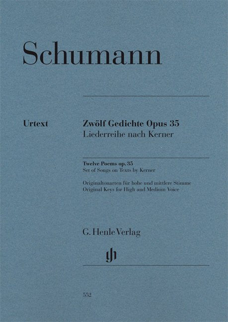 Schumann: Twelve Poems, Op. 35 — High & Medium Voice (G. Henle Verlag)