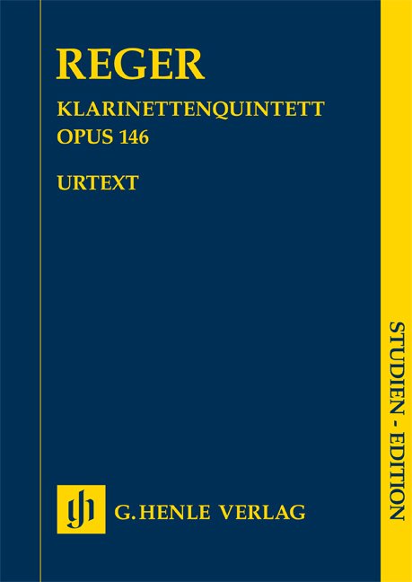 Reger: Clarinet Quintet in A Major, Op. 146 — Study Score (G. Henle Verlag)