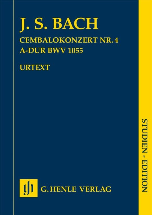 Bach - Harpsichord Concerto No. 4 A Major BWV 1055 Study Score by G. Henle Verlag, 55 Pages, Piano Format