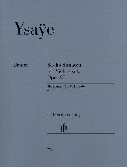 Eugene Ysaye - 6 Sonatas Op. 27 for Violin Solo Urtext Edition