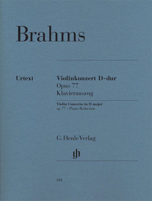 Brahms Concerto D Major Op. 77 Violin/Piano Urtext Edition by G. Henle Verlag