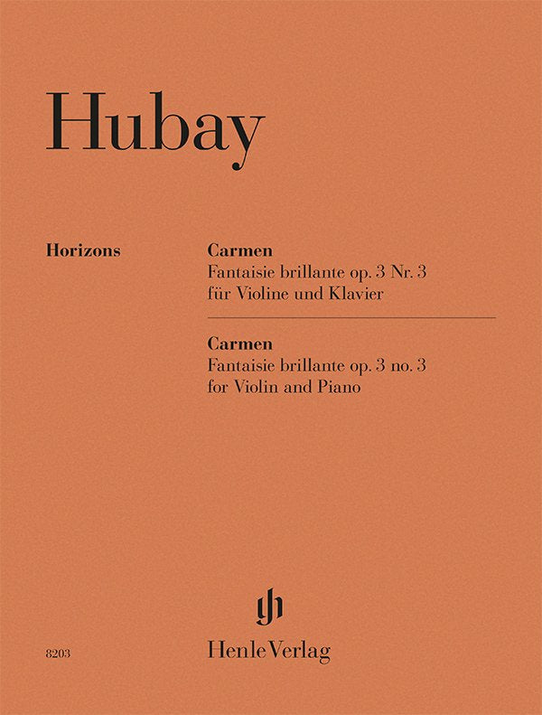 Hubay - Carmen Fantaisie Brillante Op 3 No 3 Violin & Piano (G. Henle Verlag)