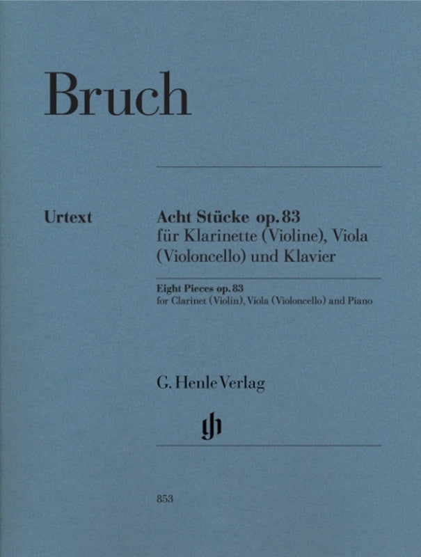 Bruch - 8 Pieces Op 83 Clarinet(Violin) Viola(Cello) Piano (Set Of Parts) Book