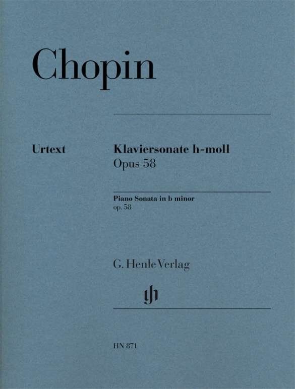 Chopin Piano Sonata B Minor Op. 58 Urtext Edition by G. Henle Verlag, 104 Pages, Piano Solo
