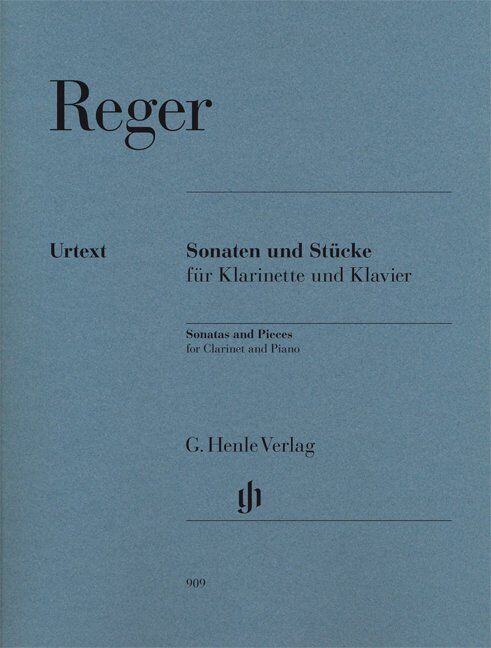 Reger - Sonata and Pieces for Clarinet/Piano Urtext Edition