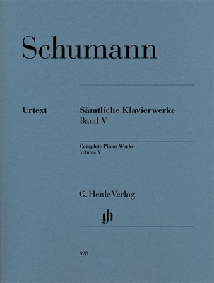 Complete Piano Works Volume 5 by Robert Schumann