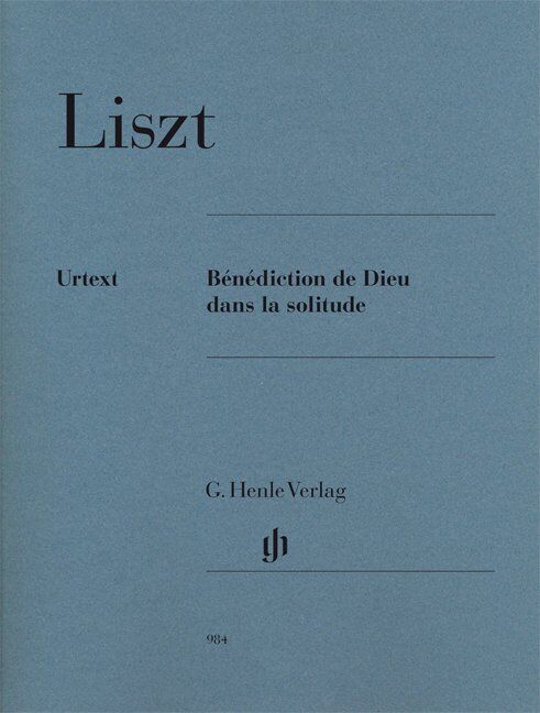 Benediction de Dieu dans la Solitude Urtext - Piano Solo by Franz Liszt, G. Henle Verlag, 1 Page