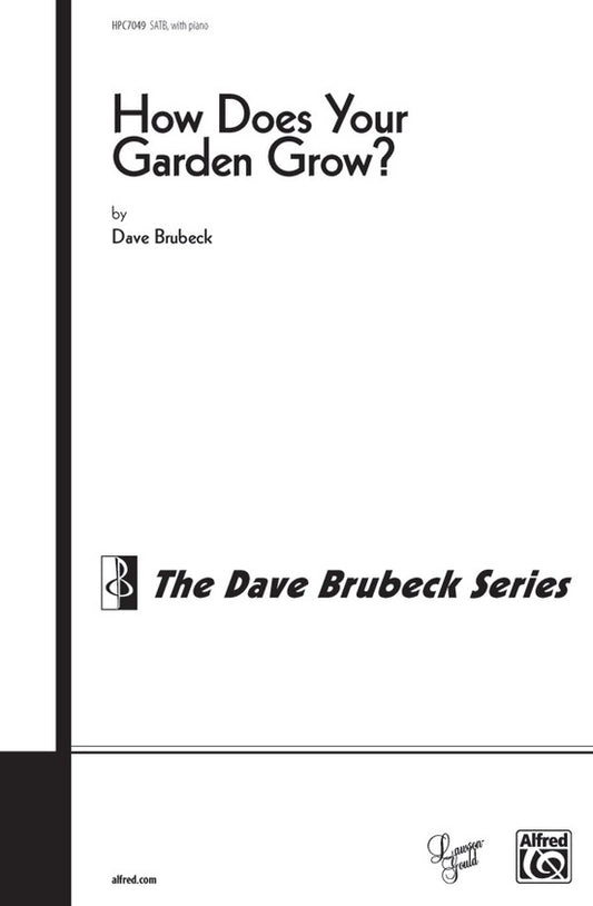 How Does Your Garden Grow/SATB