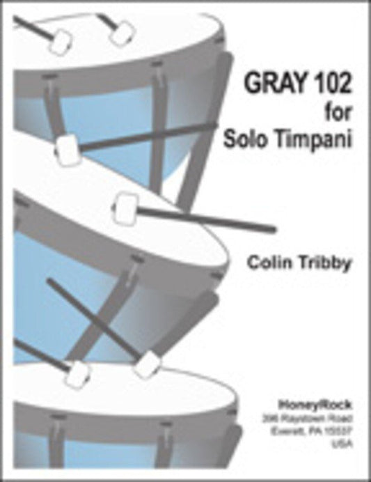Gray 102 Timpani Solo by Colin Tribby - Tuned Percussion