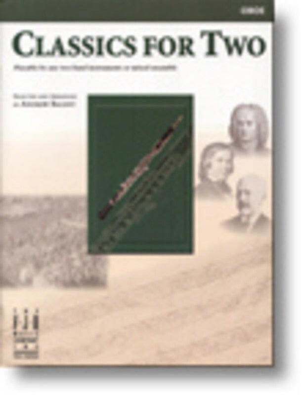 Classics For Two Arr Balent Oboe (Softcover Book)