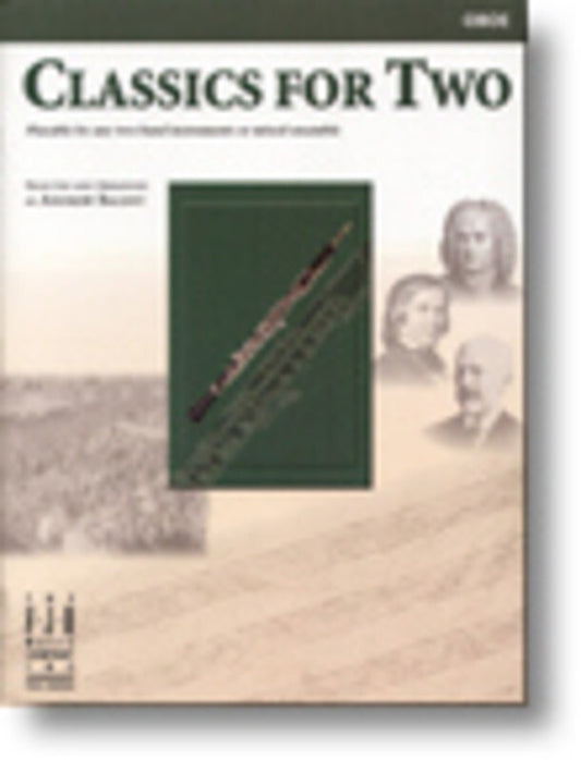Classics For Two Arr Balent Oboe (Softcover Book)