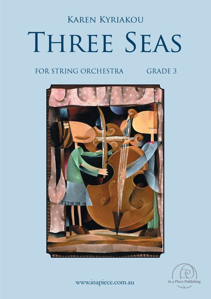Three Seas for String Orchestra - Grade 3 - D minor/G minor - Score and Parts - By Karen Kyriakou - In A Piece Publishing