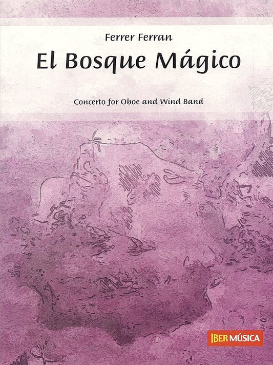 El Bosque Magico Concert Band 5 Score/Parts