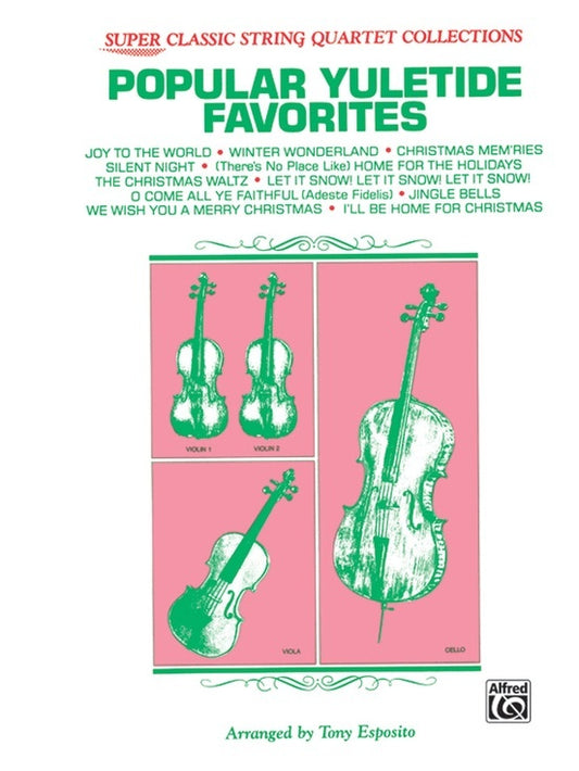 Popular Yuletide Favorites For String Quartet