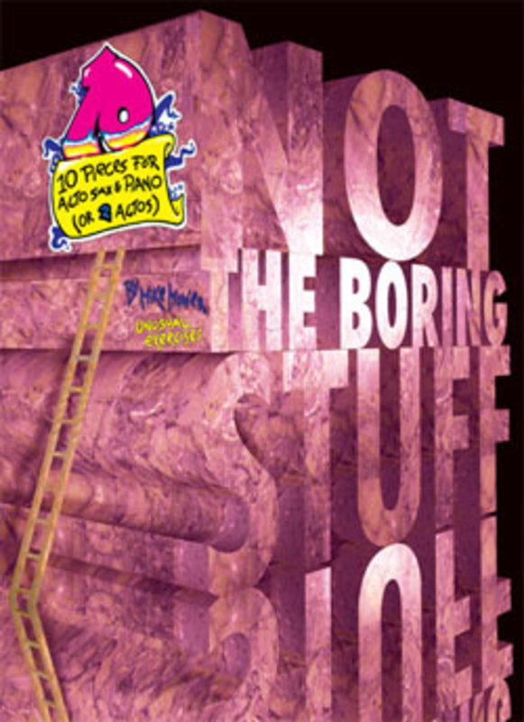 Not The Boring Stuff 1 Or 2 Alto Sax And Piano Book