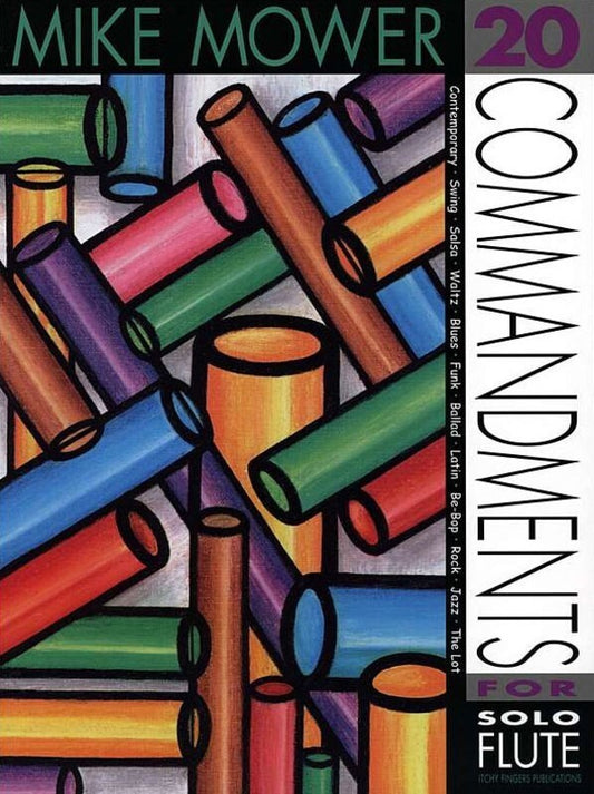 Mower - 20 Commandments Solo Flute (Softcover Book)