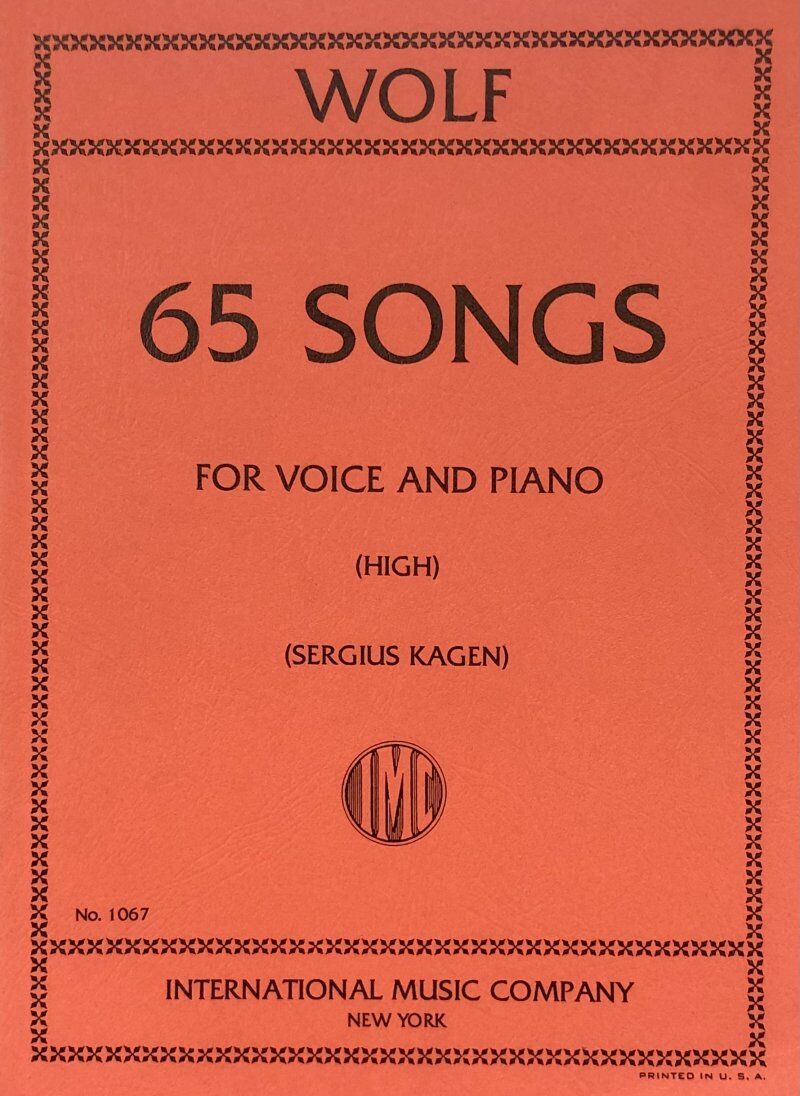 Wolf: 65 Songs (Moerike Poems) for High Voice/Piano - Vocal Score, German & English