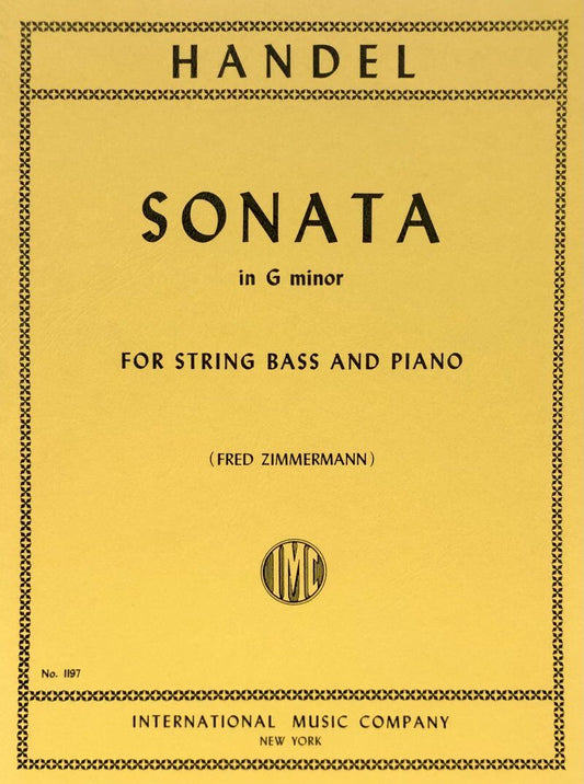 Sonata in G Minor for Double Bass by Handel, Edited by Fred Zimmerman, International Music Company, 1 Page