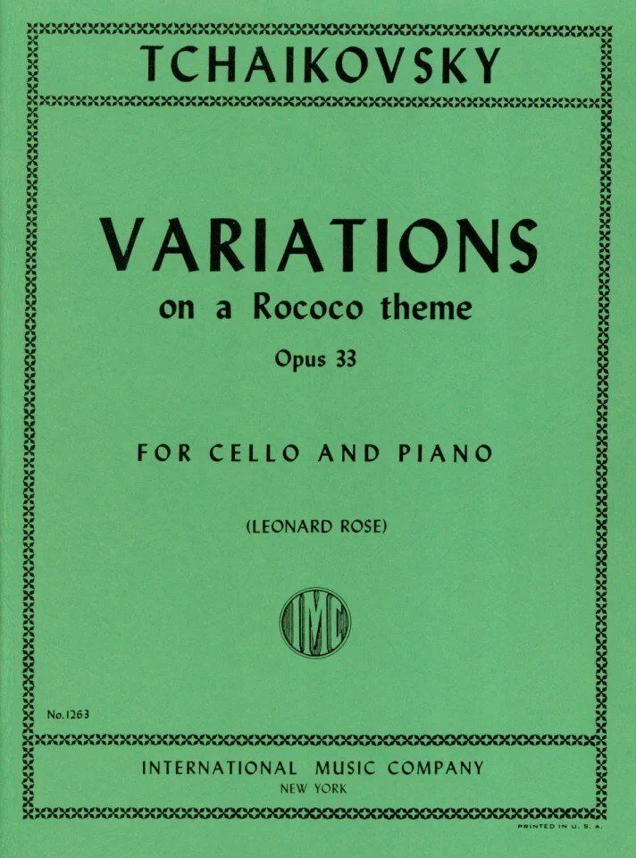 Variations on a Rococo Theme Op. 33 for Cello and Piano by Tchaikovsky