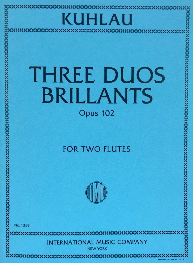 3 Duos Brillantes, Op. 102 for Flute by Friedrich Kuhlau