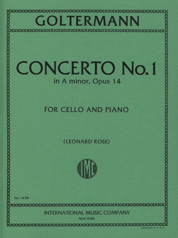 Concerto No. 1 in A Minor, Op. 14 for Cello by Georg Goltermann, 19 Pages, International Music Company