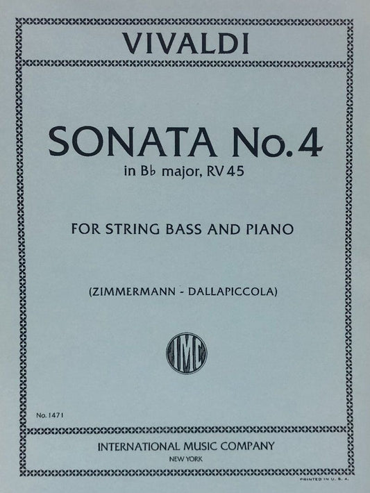 Sonata No. 4 in B Flat RV 45 Arranged for Double Bass and Piano by Fred Zimmerman