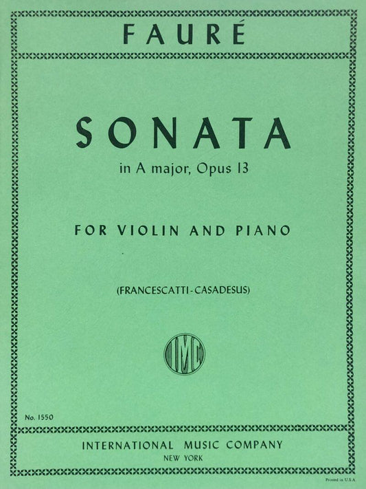 Sonata in A Major, Op. 13 for Violin and Piano by Gabriel Faure