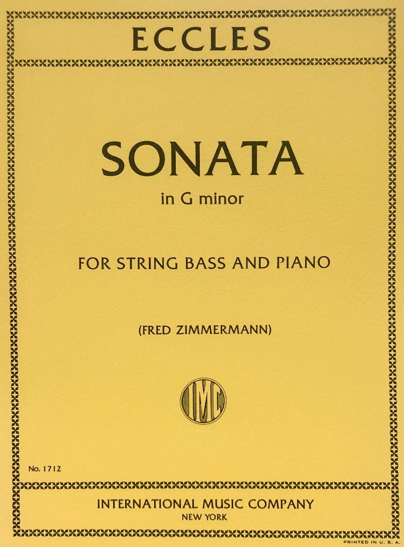 Eccles - Sonata in G Minor for Double Bass and Piano, Edited by Fred Zimmermann