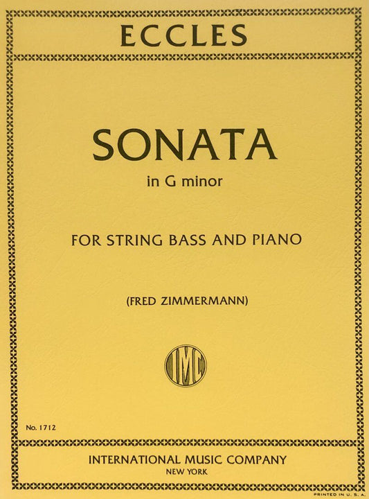 Eccles - Sonata in G Minor for Double Bass and Piano, Edited by Fred Zimmermann