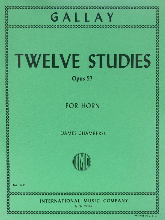 Gallay - 12 Studies Op 57 for French Horn, Edited by James Chambers