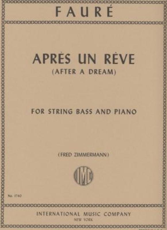 Faure - Apres Un Reve Double Bass/Piano Arr Zimmermann (Softcover Book)