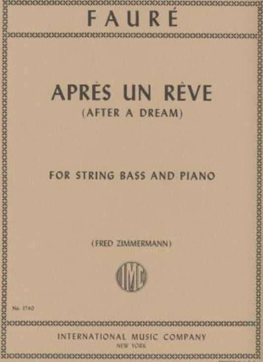 Faure - Apres Un Reve Double Bass/Piano Arr Zimmermann (Softcover Book)