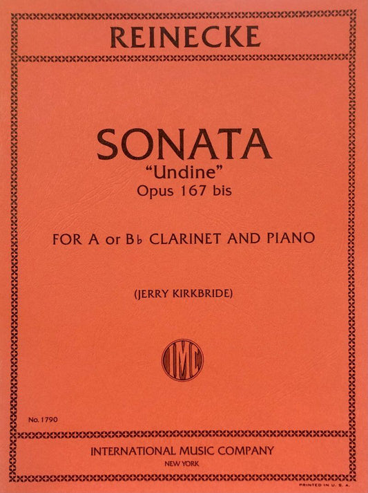 Sonata 'Undine', Op. 167 bis for Clarinet in A or Bb and Piano by Carl Reinecke