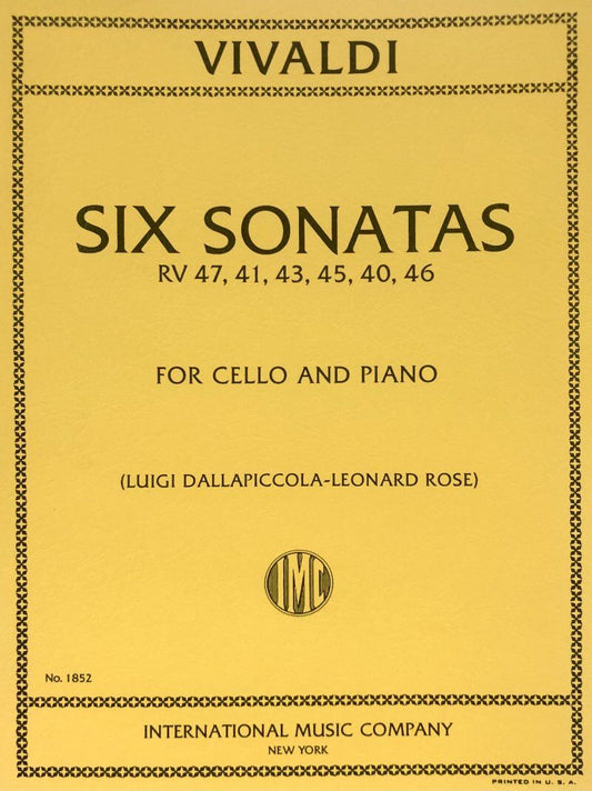 Vivaldi - 6 Sonatas for Cello and Piano, RV 47, 41, 43, 45, 40, 46, Edited by Leonard Rose and Luigi Dallapiccola