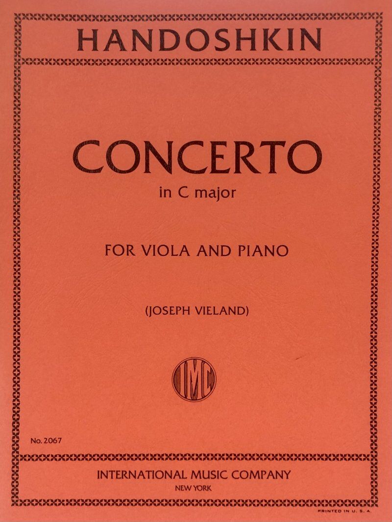 Handoshkin - Concerto in C Major for Viola and Piano, Edited by Joseph Vieland, Score and Part, International Music Company