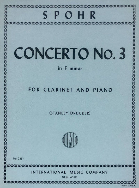 Spohr - Concerto No. 3 in F Minor for Clarinet and Piano