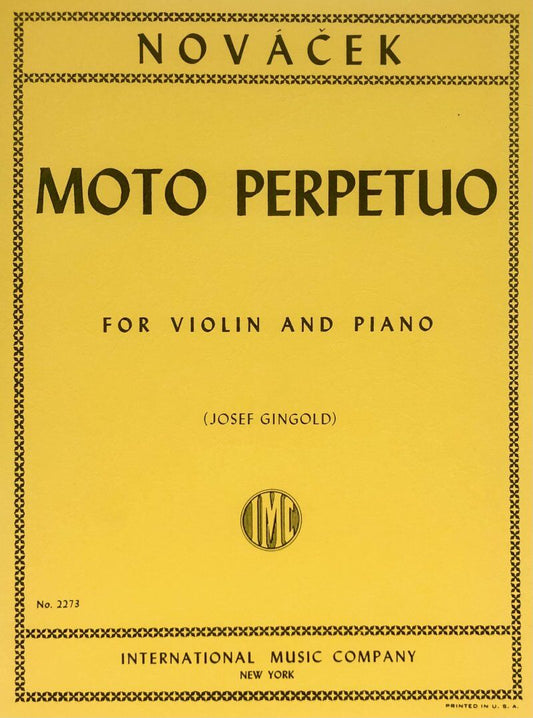 Moto Perpetuo in D Minor for Violin by Ottokar Novacek, Edited by Josef Gingold, Score and Part
