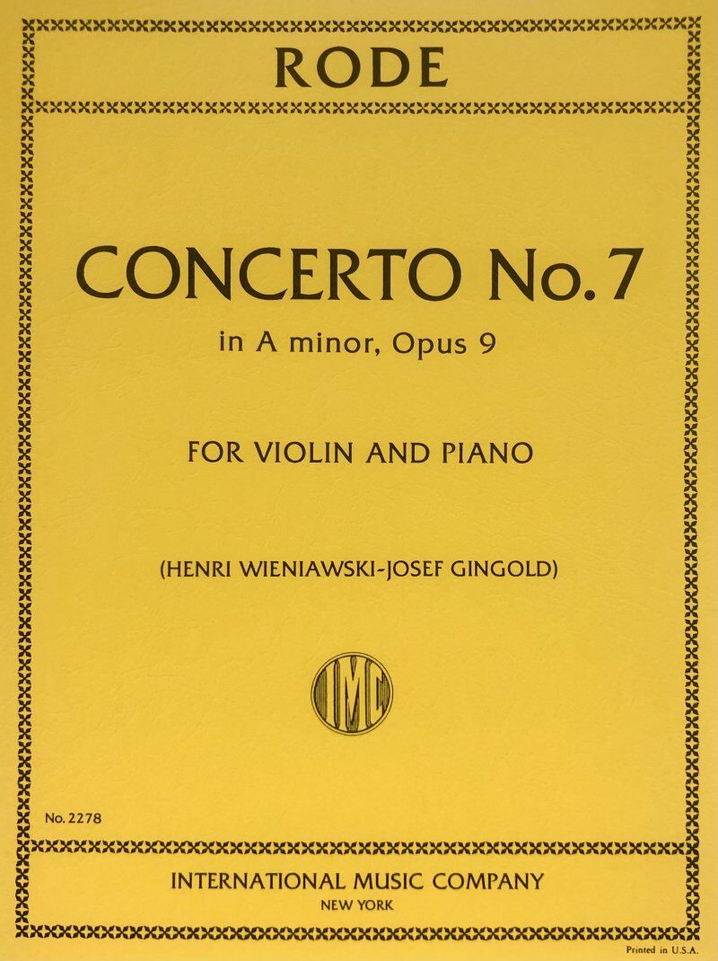 Rode - Concerto No 7 in A Minor Op 9 for Violin and Piano with Cadenzas by Henri Wieniawski