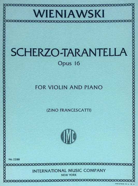 Scherzo-Tarantella Op. 16 for Violin and Piano by Henri Wieniawski