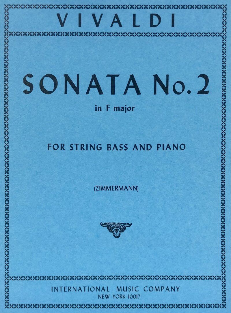 Sonata No. 2 in F Major RV 41 for Double Bass by Antonio Vivaldi, Edited by Fred Zimmerman, Score and Part