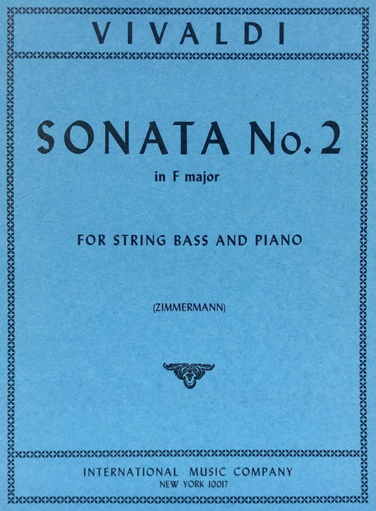 Sonata No. 2 in F Major RV 41 for Double Bass by Antonio Vivaldi, Edited by Fred Zimmerman, Score and Part