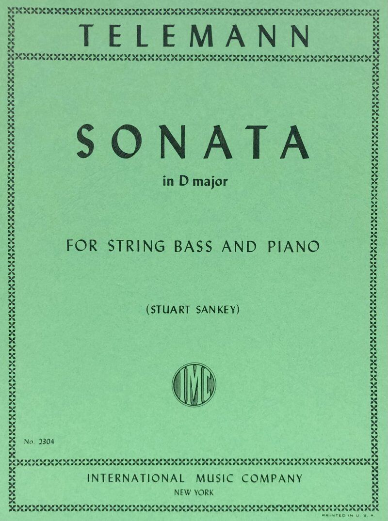 Sonata in D Major for Double Bass by Georg Philipp Telemann, Edited by Stuart Sankey, Score and Part