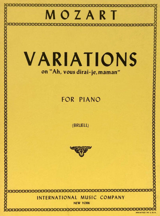 Variations on Ah, vous dirai-je, maman K 265 for Piano Solo by Mozart