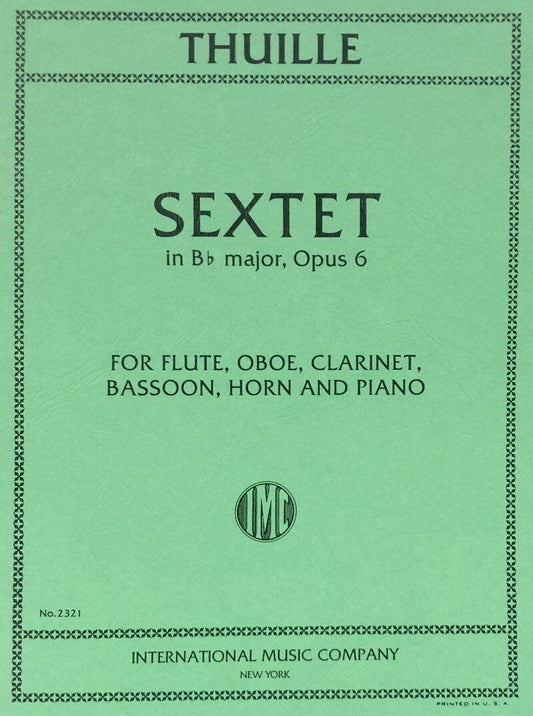 Thuille - Sextet in B Flat Major Op. 6 for Flute, Bassoon, Clarinet, Oboe, and Piano, Score and Parts